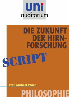 Die Zukunft der Hirnforschung (eBook, ePUB) - Pauen, Michael