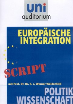 Europäische Integration (eBook, ePUB) - Weidenfeld, Werner