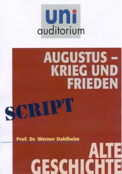 Augustus - Krieg und Frieden (eBook, ePUB) - Dahlheim, Werner