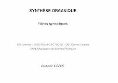 SYNTHÈSE ORGANIQUE : Fiches synoptiques