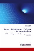 From LS-PrePost to LD-Dyna : An Introduction
