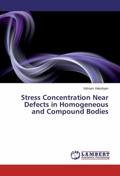 Stress Concentration Near Defects in Homogeneous and Compound Bodies