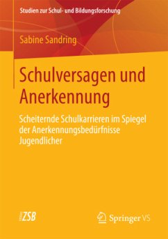 Schulversagen und Anerkennung - Sandring, Sabine