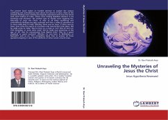 Unraveling the Mysteries of Jesus the Christ - Arya, Ravi Prakash