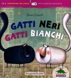 Gatti neri gatti bianchi