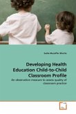 Developing Health Education Child-to-Child Classroom Profile