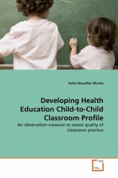 Developing Health Education Child-to-Child Classroom Profile - Bhutta, Sadia Muzaffar