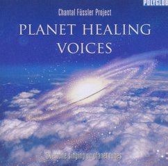 Planet Healing Voices - Füssler, Chantal