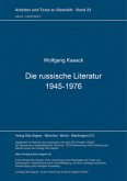 Die russische Literatur 1945-1976