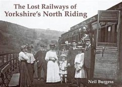 Cover The Lost Railways of Yorkshire's North Riding