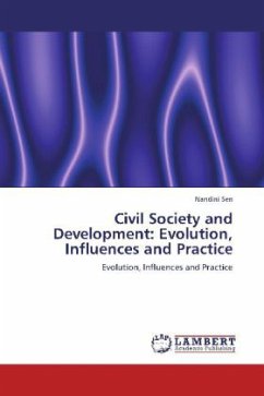 Civil Society and Development: Evolution, Influences and Practice - Sen, Nandini