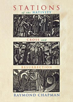 Stations of the Nativity, Cross and Resurrection - Chapman, Raymond