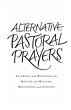 Alternative Pastoral Prayers - Bild 1