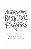 Alternative Pastoral Prayers