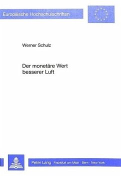 Der monetäre Wert besserer Luft - Schulz, Werner