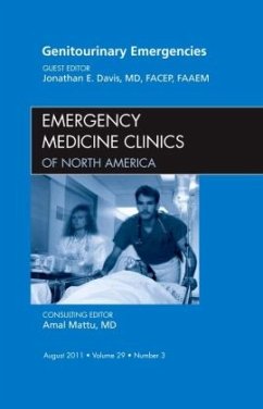 Genitourinary Emergencies, An Issue of Emergency Medicine Clinics - Davis, Jonathan