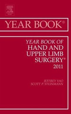 Year Book of Hand and Upper Limb Surgery 2011 - Yao, Jeffrey; Steinmann, Scott P