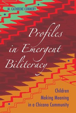 Profiles in Emergent Biliteracy - Connery, M. Cathrene
