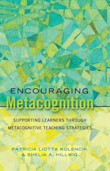 Encouraging Metacognition Encouraging Metacognition
