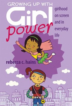 Growing Up With Girl Power - Hains, Rebecca