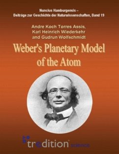 Weber¿s Planetary Model of the Atom - Wolfschmidt, Gudrun;Assis, Andre Koch Torres;Wiederkehr, Karl Heinrich