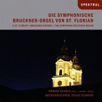 Die Symphonische Bruckner-Orgel Von St.Florian