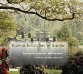 Thomas Tallis'Secret Garden-Chorwerke
