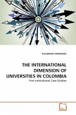 THE INTERNATIONAL DIMENSION OF UNIVERSITIES IN COLOMBIA