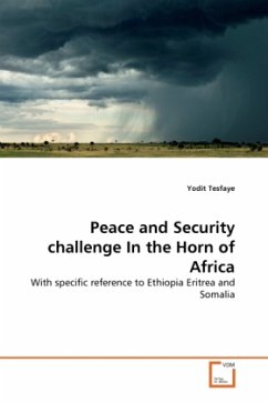 Peace and Security challenge In the Horn of Africa - Tesfaye, Yodit