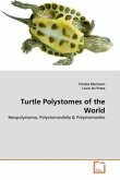 Turtle Polystomes of the World