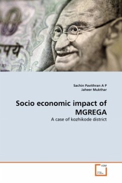 Socio economic impact of MGREGA - Pavithran A P, Sachin;Mukthar, Jaheer