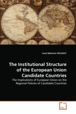 The Institutional Structure of the European Union Candidate Countries - O UZSOY, Cenk Mehmet