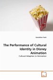 The Performance of Cultural Identity in Disney Animation