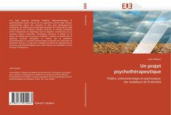 Un projet psychothérapeutique - Moizan, Julien Un projet psychothérapeutique - Moizan, Julien