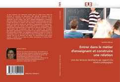 Cover Entrer dans le métier d''enseignant et construire une relation