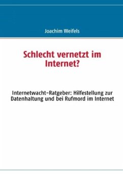 Schlecht vernetzt im Internet?