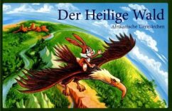 Der Heilige Wald - Bindernagel, Michaela