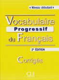 Livret de corrigés / Vocabulaire progressif du Français, Niveau débutant (2ème édition)