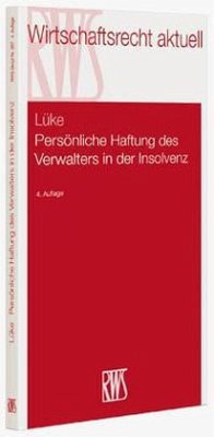 Persönliche Haftung des Verwalters in der Insolvenz - Lüke, Wolfgang