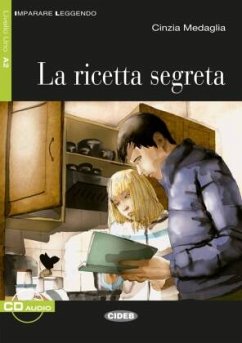 La ricetta segreta. Buch mit Online-Audios - Medaglia, Cinzia