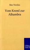 Vom Kreml zur Alhambra