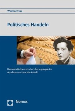 Politisches Handeln - Thaa, Winfried