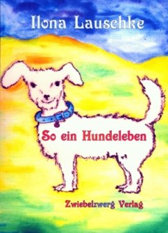 Cover So ein Hundeleben