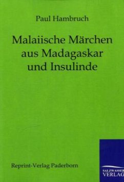 Malaiische Märchen aus Madagaskar und Insulinde - Hambruch, Paul