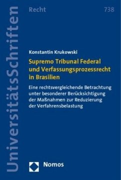 Supremo Tribunal Federal und Verfassungsprozessrecht in Brasilien - Krukowski, Konstantin