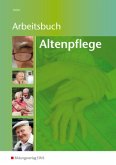 Arbeitsbuch Altenpflege