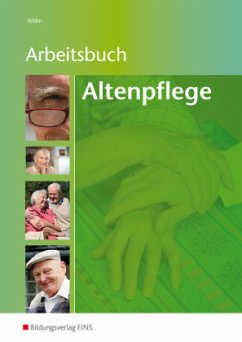 Altenpflege - Arbeitsbuch - Wölm, Hans-Jörg