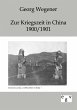 Zur Kriegszeit in China 1900/1901 - Bild 1