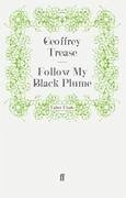 Follow My Black Plume