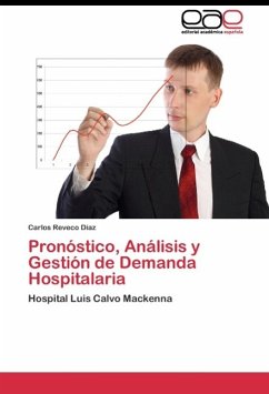 Pronóstico, Análisis y Gestión de Demanda Hospitalaria - Reveco Díaz, Carlos